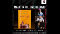 Magic In The Time Of Covid by Charles Wynn